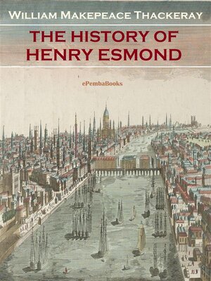 cover image of The History of Henry Esmond (Annotated)